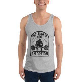 Quitting Is Not An Option Tank